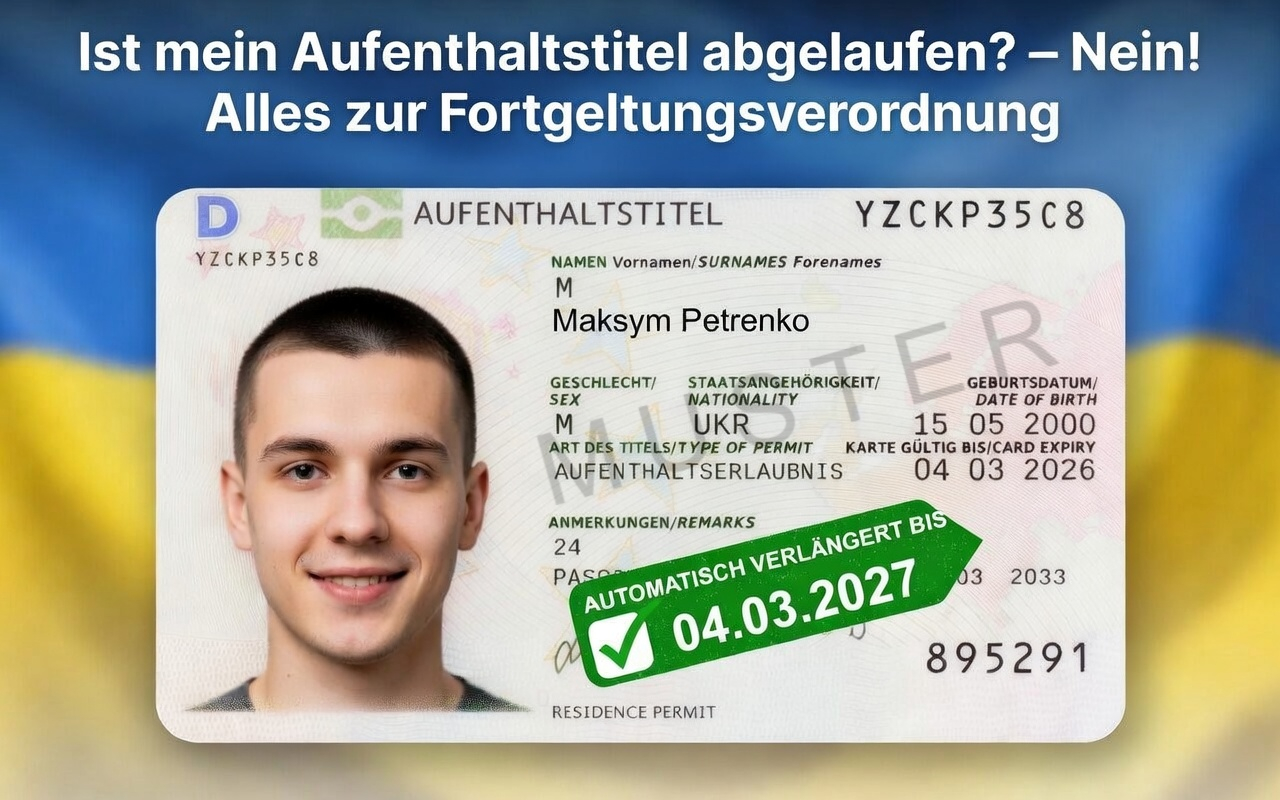 Ist mein Aufenthaltstitel abgelaufen? – Nein! Alles zur Fortgeltungsverordnung